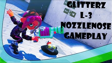 Glitterz L-3 Nozzlenose Gameplay - Splatoon 3 | Anarchy Battle (TC)