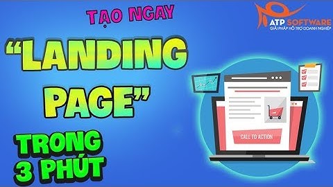 ⚡ATPWEB: Tạo Landing Page siêu nhanh trong 3 phút với ATP Web