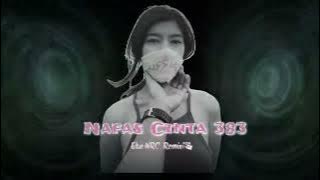 Single Funkot - Nafas Cinta 383 Inka Chistie  Dj Eka NRC™