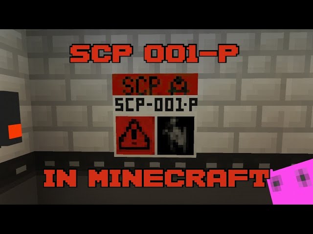 Minecraft - WHO IS SCP 001? (SCP CONTAINMENT BREACH) 