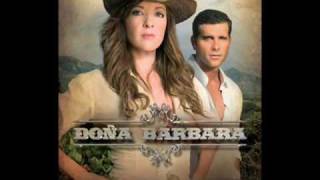 Video thumbnail of "DOÑA BARBARA--DAME FUERZA"