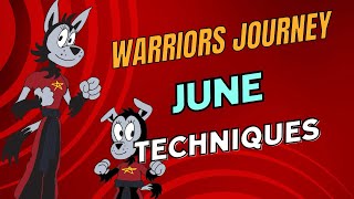 June | Warriors Journey Techniques