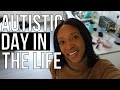 What's it like living with Autism | Day in the life of an autistic person | Autism in women