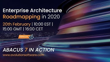 Enterprise Architecture Roadmapping in 2020 - Avolution Webinar