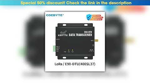 Hot Picks CDEBYTE SX1262 SX1268 SX1278 LoRa 433MHz 37dBm RS232 RS485 RSSI E90-DTU(400SL37)  PLC LoR