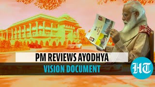 Ayodhya should manifest our traditions: PM Modi reviews development plan