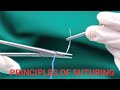 Principles of Suturing | Oral surgery lecture
