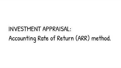 Investment appraisal using A.R.R. (Accounting Rate of Return)