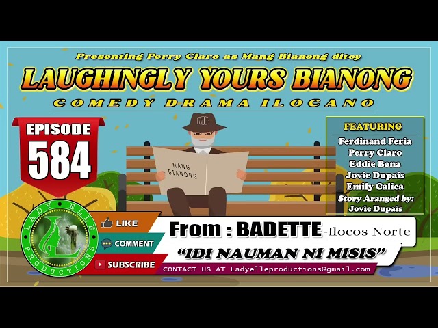 LAUGHINGLY YOURS BIANONG #199 COMPILATION | ILOCANO DRAMA | LADY ELLE PRODUCTIONS class=