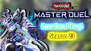 Yu-Gi-Oh! Master Duel - Swordsoul Tenyi Master 1 Season 23 montage