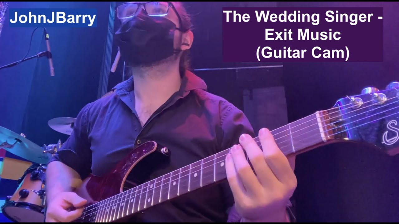 The Wedding Singer - Exit Music (Guitar Cam)