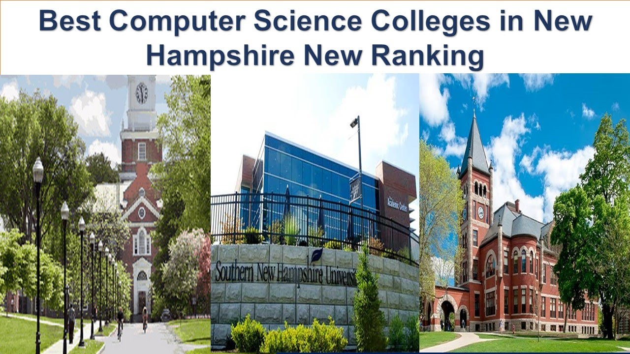 BEST COMPUTER SCIENCE COLLEGES IN NEW HAMPSHIRE NEW RANKING - YouTube