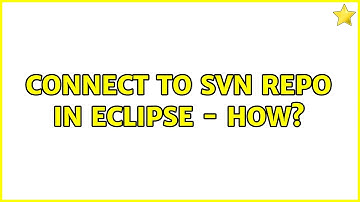 Connect to SVN repo in eclipse - how?