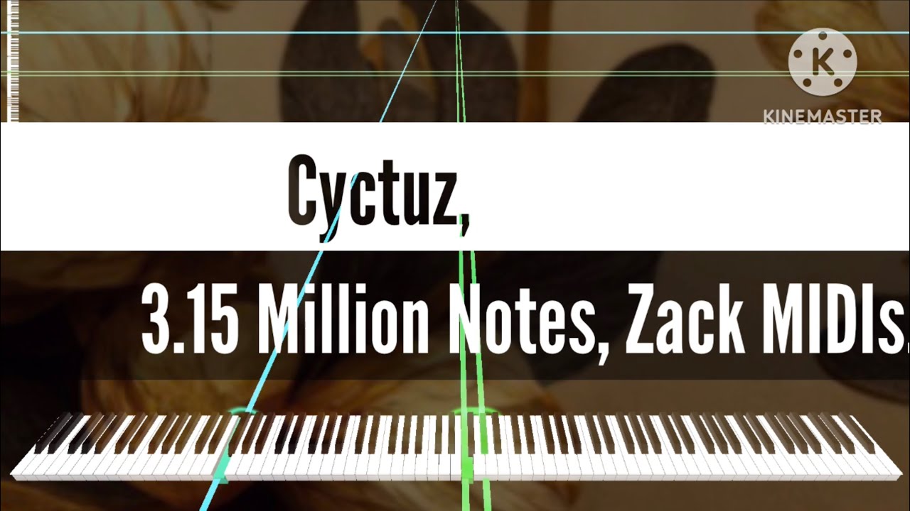 [Black Midi] Cyctuz, 3.15 Million Notes, Zack MIDIs. YouTube