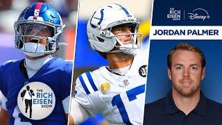 QB Guru Jordan Palmer on Jaxson Dart Optimism & Daniel Jones’ Hot Colts Start | The Rich Eisen Show