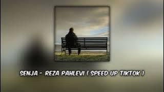 Senja - Reza Pahlevi ( Speed Up TikTok )