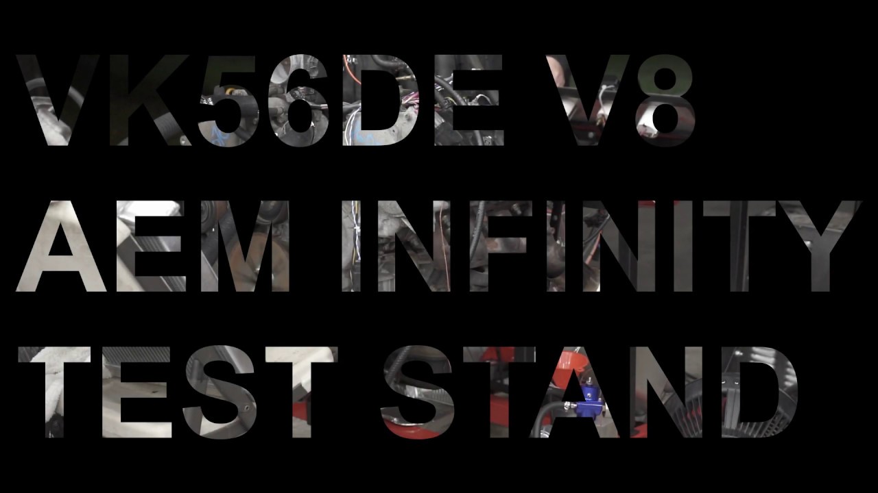 VK56 Engine + AEM Infinity Standalone on Test Stand