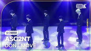 [K-Choreo Tower Cam 4K] 어센트 직캠 'DON’T MOVE' ( ASC2NT  Choreography) l @MusicBank KBS 250801