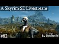Skyrim SE Livestream: The Forgotten Expedition