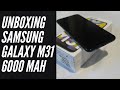 Unboxing Samsung galaxy M31 (MEXICO)
