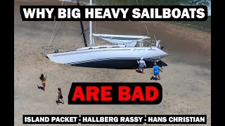 Big Heavy Sailboats Are Bad - Ep 255 - Lady K Sailing