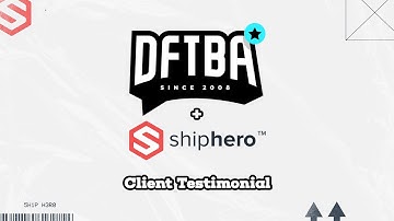ShipHero Case Study: DFTBA