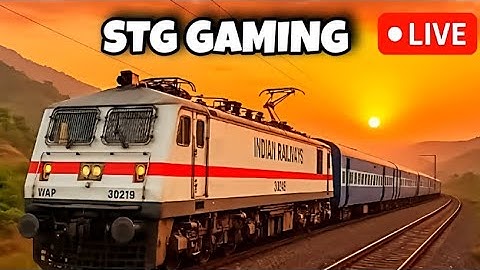 STG GAMING Is Live 🔴 | Indian Train Simulator | Train Simulator 2025 | Train Games | Train Videos