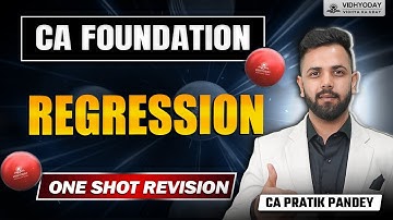 Regression | One Shot Revision | CA Foundation by CA Pratik Pandey