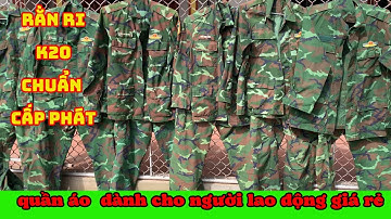 quần áo rằn ri k20 cũ chuẩn cấp phát dành cho người lao động
