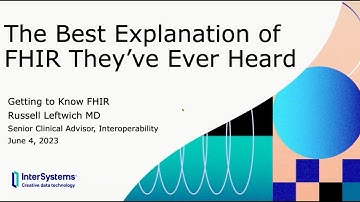 Getting to Know FHIR: The Best Explanation of FHIR They