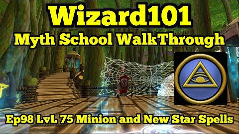 Wizard101 Myth Walkthrough ep98 LvL 75 Minion and New Star Spell
