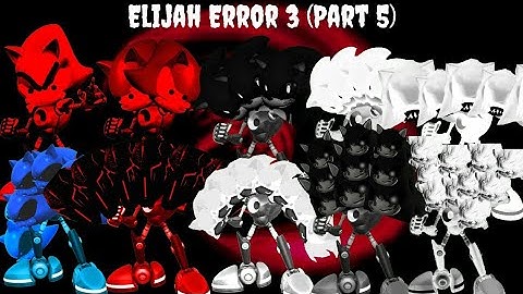 Elijah Error 3 (Part 5)
