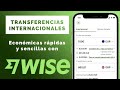 ≫ ¿Qué es y cómo funciona Wise? - Tutorial Paso a Paso con Transferencia Real【2021】