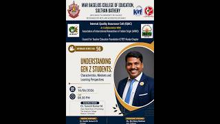 Webinar No:56 Understanding Gen Z students: Characteristics, Mindsets and Learning Perspectives