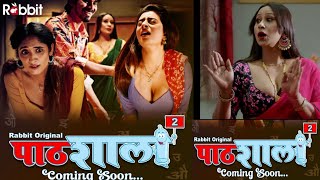 Pathshala Part 2 Rabbit Original Pathshala Part 2 Web Series Full Reviewankita Davekamalika C