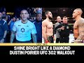 SHINE BRIGHT LIKE A DIAMOND 🎶  EPIC Dustin Poirier Walkout Ahead of #UFC302 💎