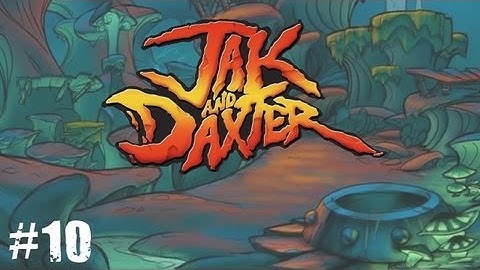 Jak and Daxter: The Precursor Legacy | Episode 10 - Spider Cave