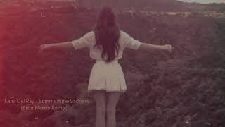 Lana Del Ray - Summertime Sadness (Erdit Mertiri Remix)