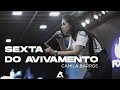 CAMILA BARROS // SEXTA DO AVIVAMENTO