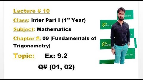 Class Inter Part I-Ch# 9- Ex: 9.2 (Q# 01, 02)-MATHEMATICS BY ALY AHMED-Inter Math