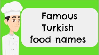 BU NE?' What is this?' in Turkish  /Famous Turkish food names / Basic Turkish/ A1