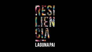 Video thumbnail of "Laguna Pai - Agradeciendo"