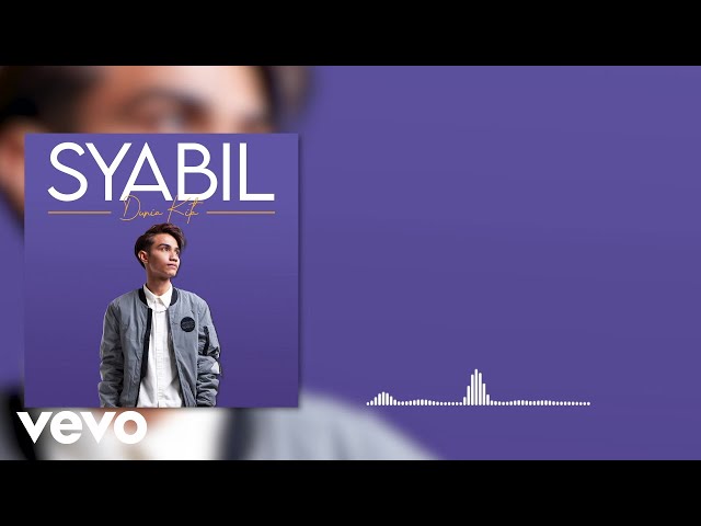 Syabil - Dunia Kita (Official Lyric Video) class=
