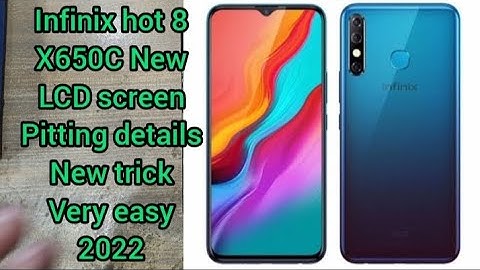 Infinix hot 8 x650c new LCD screen pitting details video 2022