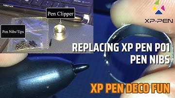 Replacing XP PEN P01 Pen nibs