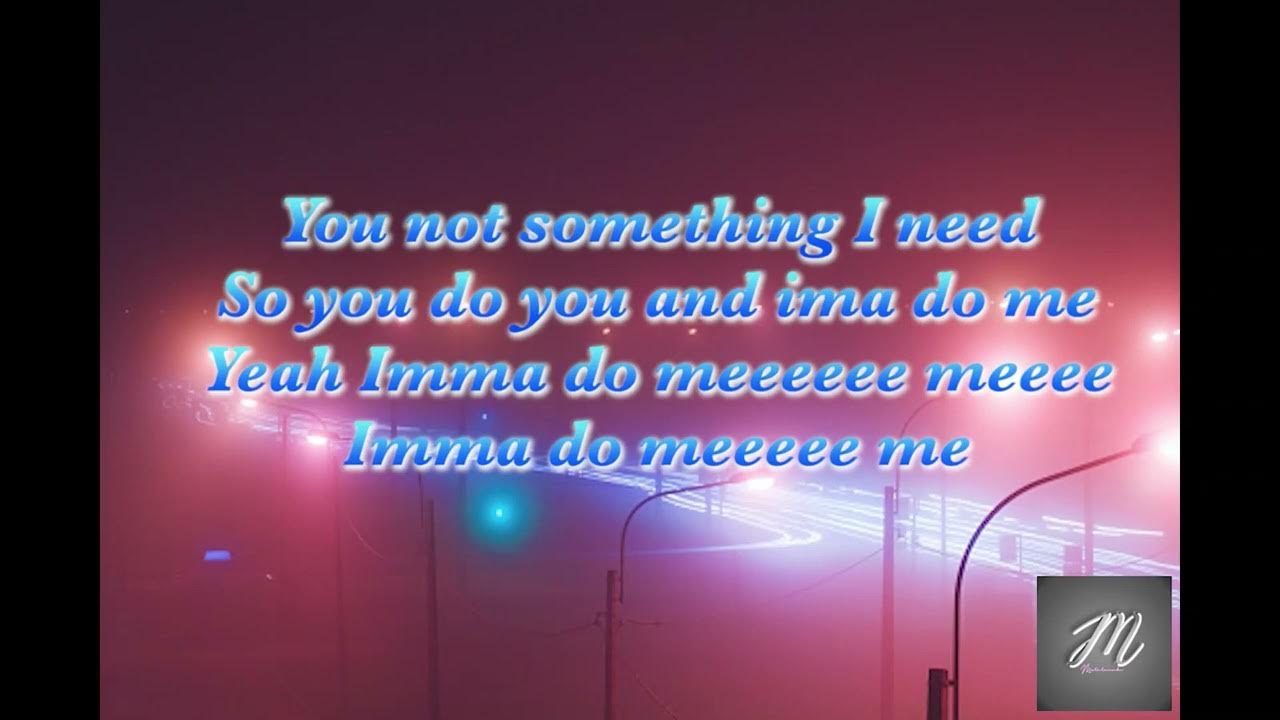 Hakeem Prime Imma Let You Go Lyrics Hakeem Prime - Imma Let You Go (Karaoke Version) you do you - YouTube