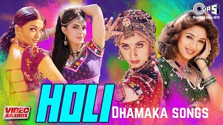 Holi Dhamaka Songs | Party Songs Bollywood | Bollywood Holi Playlists | Holi Songs Video Jukebox