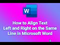 How to Align Text Left and Right on the Same Line in Microsoft Word