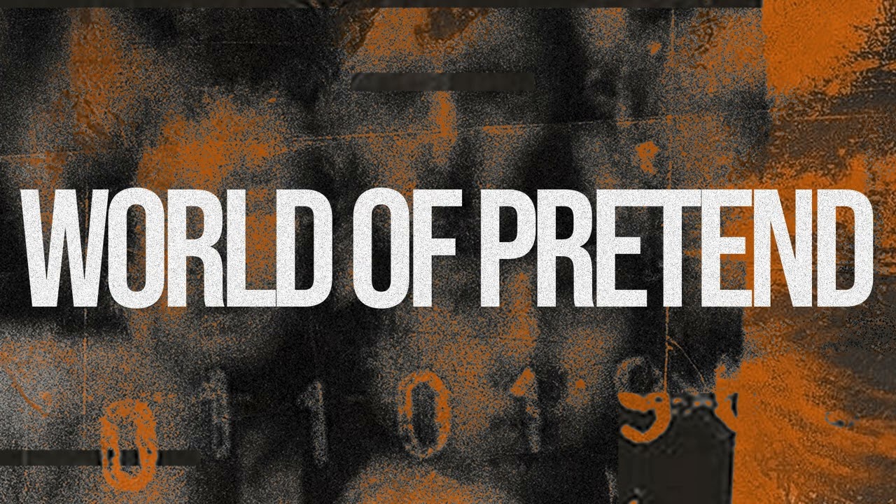 World of Pretend (Official Audio)-Melodies for the Savior