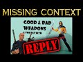 Missing the context | Reply to Scholagladiatoria, good and bad weapons